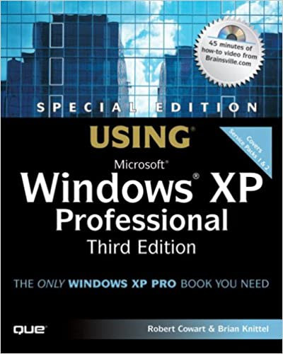 Brian Knittel Robert Cowart - Special Edition Using Microsoft Windows XP Professional (3rd Edition) + CD mellklet
