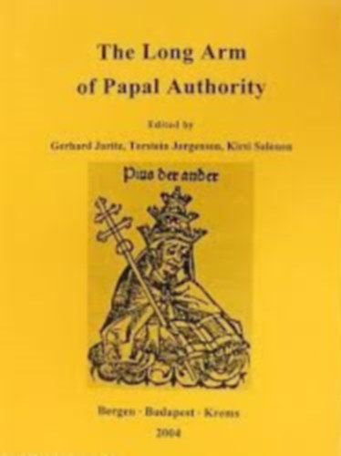 Jaritz -Jorgensen -Salonen  (szerk) - The Long of Papal Authority