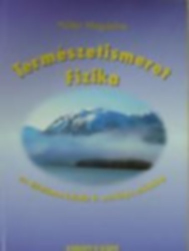 Hbr Magdolna - Termszetismeret - Fizika 6 o.