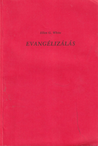 Ellen G White - Evanglizls