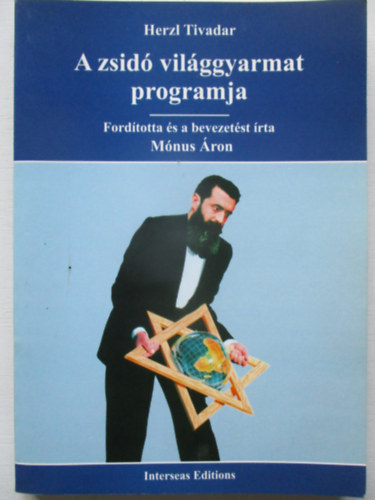 Herzl Tivadar - A zsid vilggyarmat programja