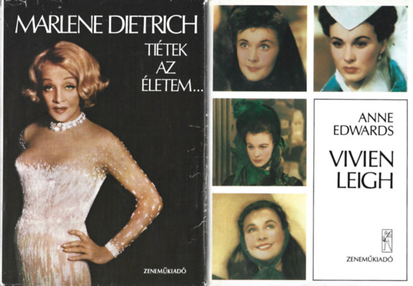 2 db knyv, Marlene Dietrich: Titek az letem..., Anne Edwards: Vivien Leigh