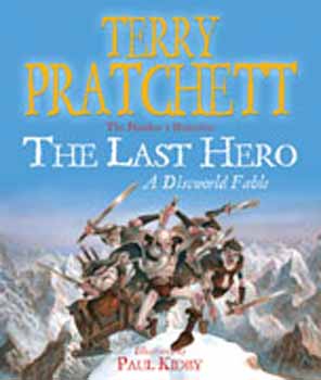 Terry Pratchett - The Last Hero (A Discworld Fable)