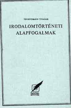 Thienemann Tivadar - Irodalomt�rt�neti alapfogalmak