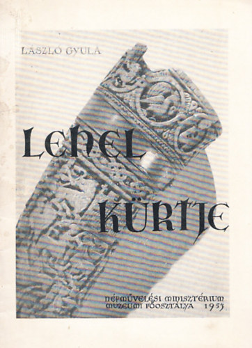 Lszl Gyula - Lehel krtje