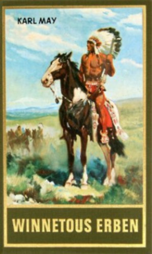 Karl May - Winnetous Erben