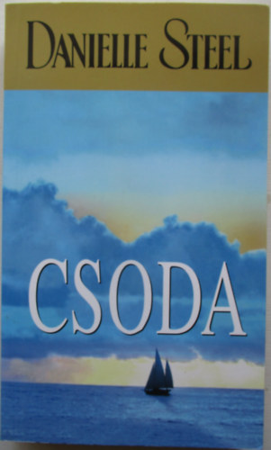 Danielle Steel - Csoda