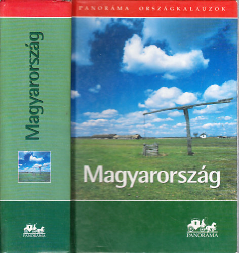 Somorjai Ferenc dr. Czellr Katalin - Magyarorszg (Panorma orszgkalauz)