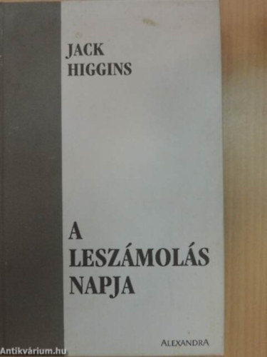 Jack Higgins - A leszmols napja