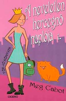 Meg Cabot - A neveletlen hercegn naplja 1.