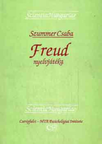 Szummer Csaba - Freud nyelvjtka