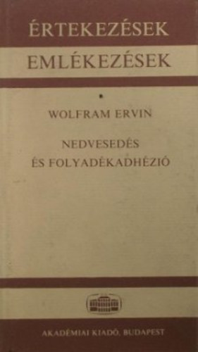 Wolfram Ervin - Nedveseds s folyadkadhzi