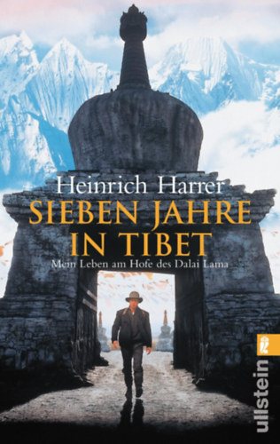 Heinrich Harrer - Sieben Jahre in Tibet