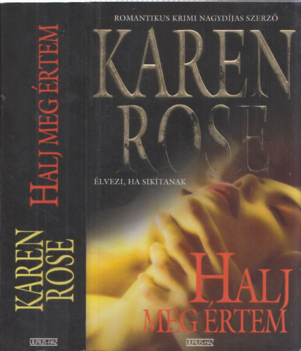 Karen Rose - Halj meg rtem