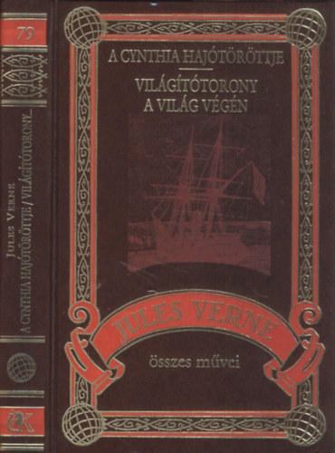 Jules Verne - A Cynthia hajtrttje - Vilgttorony a vilg vgn (Jules Verne sszes mvei 79.)