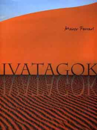 Marco Ferrari - Sivatagok