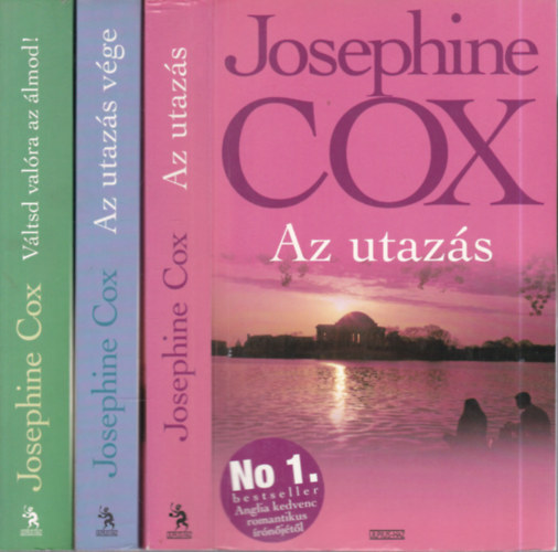 Josephine Cox - 3 db. romantikus regény (Az utazás + Az utazás vége + Váltsd valóra az álmod!)