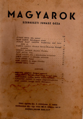 Juhsz Gza  (szerk.) - Magyarok 1945 prilis  I. voflyam 1. szm, 2. szm, 3. szm, 6. szm