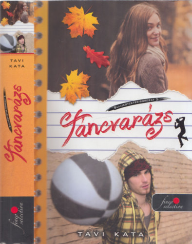 Tavi Kata - T�ncvar�zs - Sulijegyzetek 3.