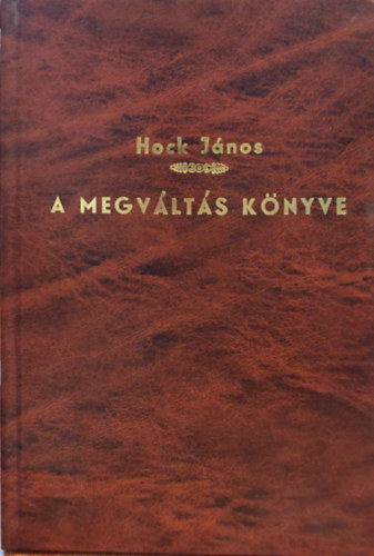 Hock Jnos - A megvlts knyve