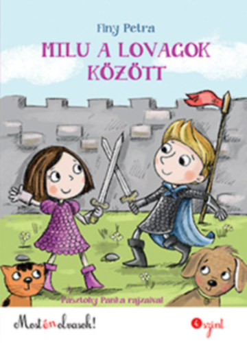 Finy Petra - Milu a lovagok k�z�tt