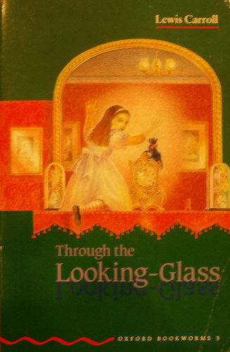 Lewis Carroll - Through the Looking-Glass (OBW 3)