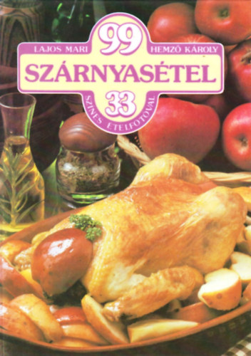 Lajos Mari-Hemz Kroly - 99 szrnyastel 33 sznes telfotval
