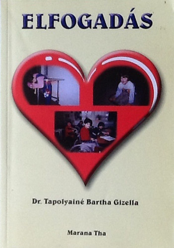 Dr. Tapolyain Bartha Gizella - Elfogads