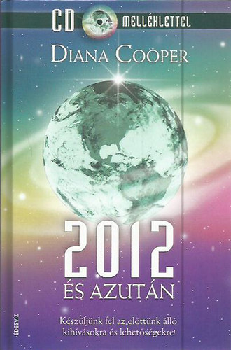 Diana Cooper - 2012 és azután