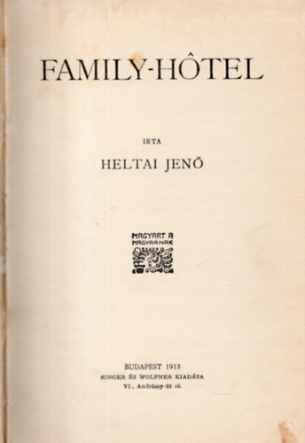 Heltai Jen - Family Hotel