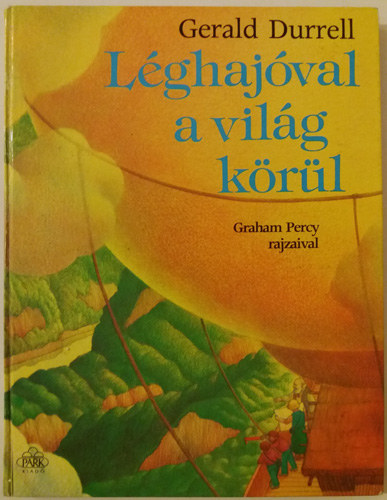 Gerald Durrell - Lghajval a vilg krl