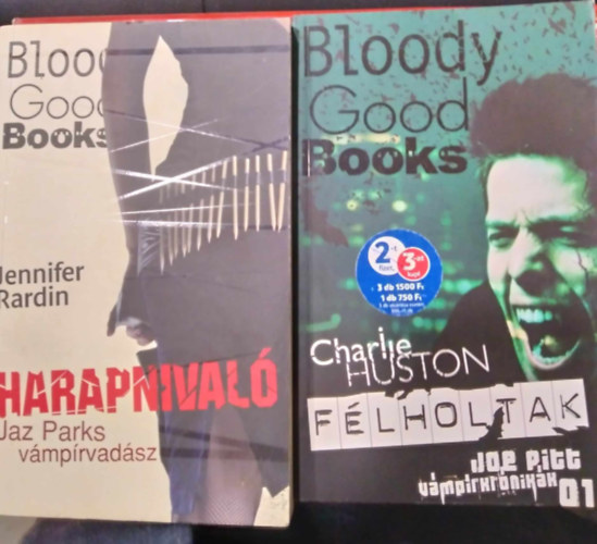 Charlie Huston Jennifer Rardin - 2 db Bloody Good Books: Harapnival + Flholtak