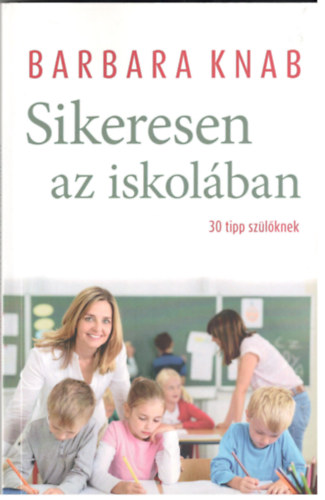 Barbara Knab - Sikeresen az iskolában