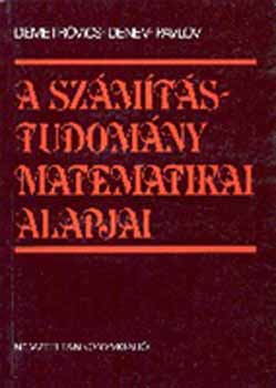 Demetrovics Jnos; Jordan Denev - A szmtstudomny matematikai alapjai