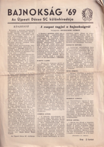Bajnoksg '69 - Az jpesti Dzsa SC klnhradja