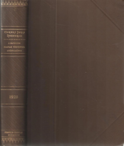 Dr. T�rfy Gyula - Magyar T�rv�nyt�r- 1928. �vi t�rv�nycikkek (Corpus Juris Hungarici)