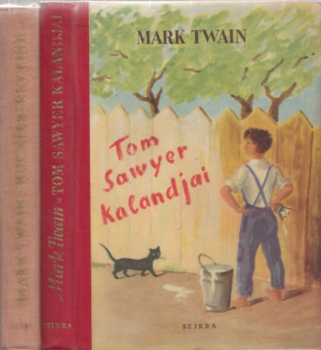 Karinthy Frigyes  Mark Twain (ford.) - 2 db. Mark Twain kalandregny: Huckleberry Finn + Tom Sawyer kalandjai (Karinthy Frigyes fordtsai)