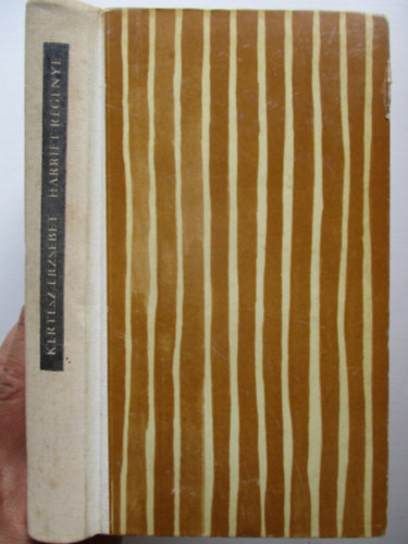 Kert�sz Erzs�bet - Harriet reg�nye