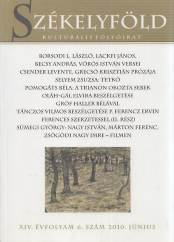 Ferenczes Istv�n  (szerk.) - Sz�kelyf�ld (kultur�lis foly�irat) XIV. �vfolyam 6. sz�m 2010. j�nius