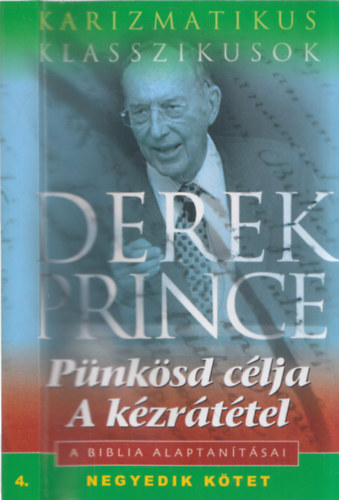 Derek Prince - Pnksd clja; A kzrttel