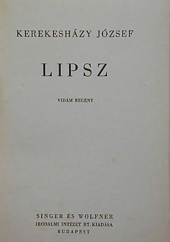 Kerekesházy József - Lipsz