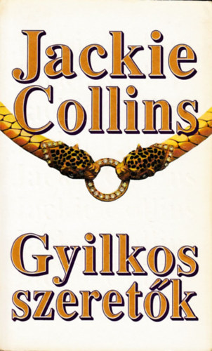 Jackie Collins - Gyilkos szeretk