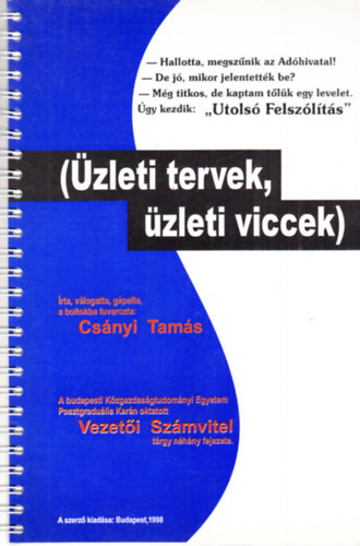 Csnyi Tams - zleti tervek, zleti viccek