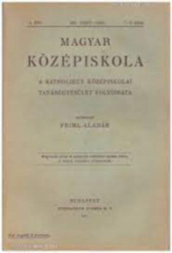Pr�nai Lajos - Magyar K�z�piskola 1933-A katolikus k�z�piskolai tan�regyes�let foly�irata