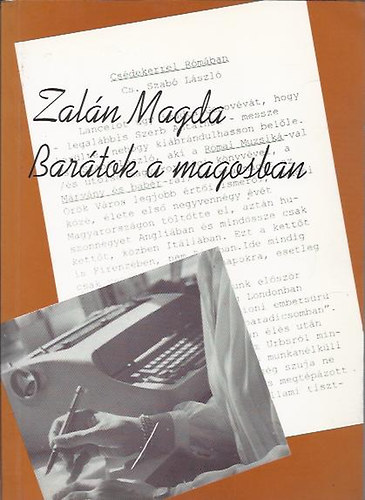 Zalán Magda - Barátok a magosban