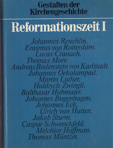 Martin Greschat (Hrsg.) - Die Reformationszeit I.