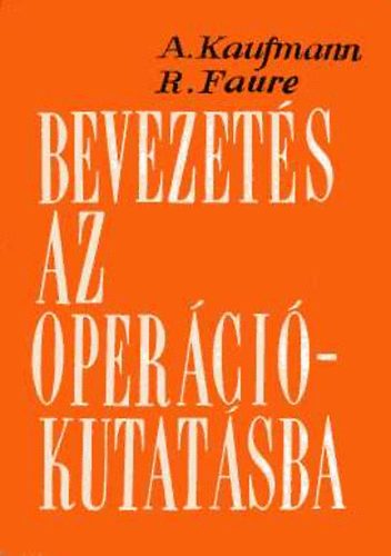 A. Kaufmann - R. Faure - Bevezet�s az oper�ci�kutat�sba