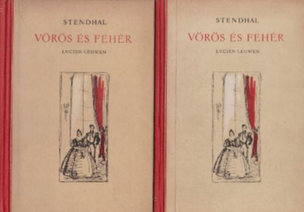 Stendhal - V�r�s �s feh�r I-II.