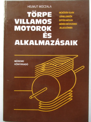 Helmut Moczala - Trpe villamos motorok s alkalmazsaik