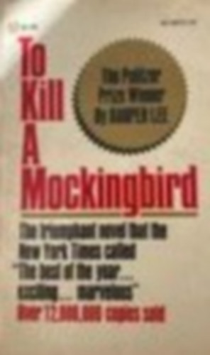 Harper Lee - To Kill a Mockingbird
